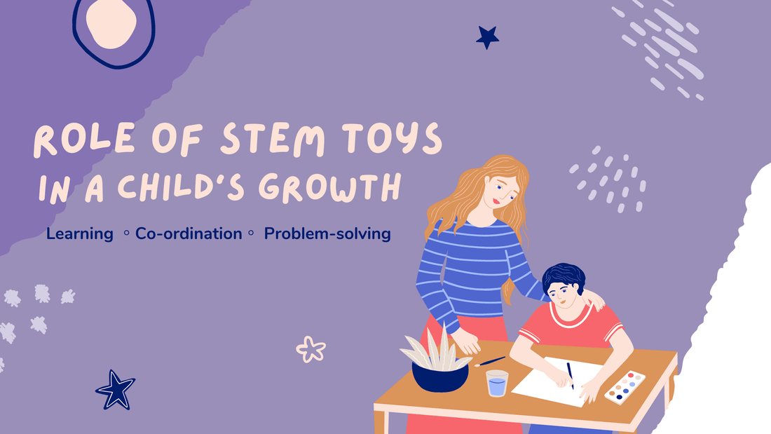Role of STEM Toys in a Child’s Growth